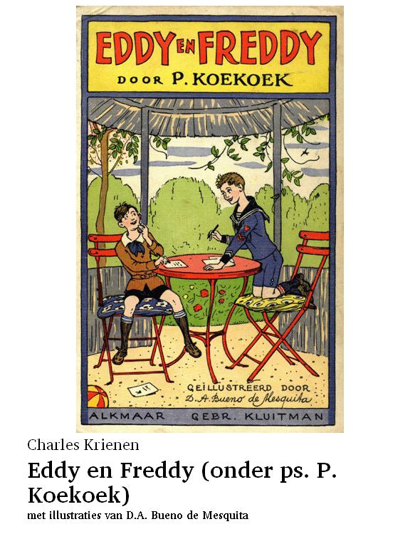Eddy en Freddy (onder ps. P. Koekoek)