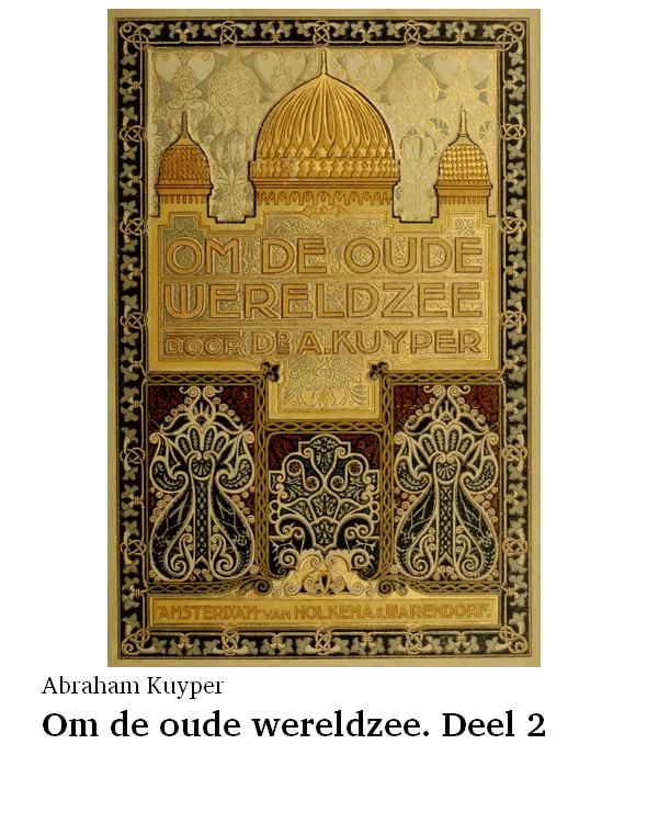 Om de oude wereldzee. Deel 2