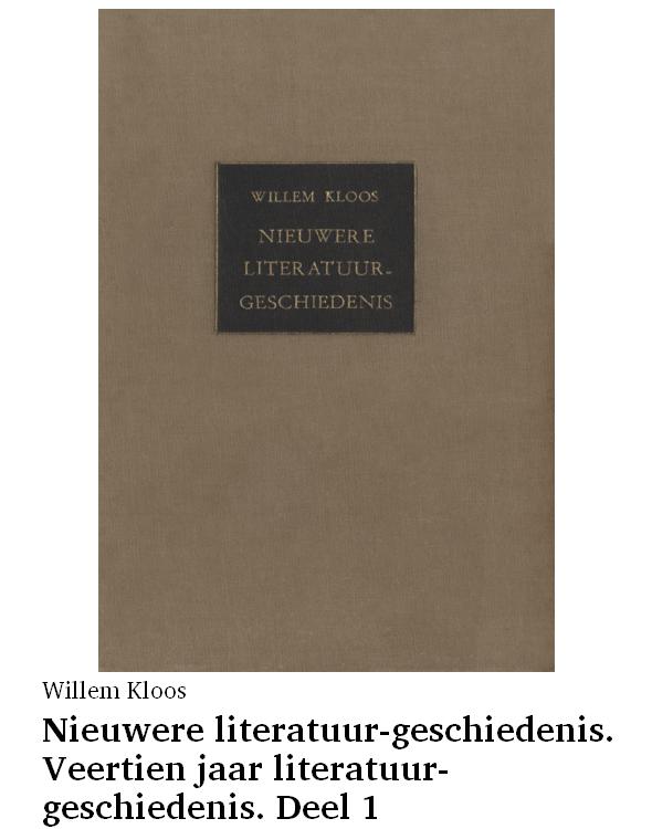 Nieuwere literatuur-geschiedenis. Veertien jaar literatuur-geschiedenis. Deel 1