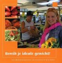 Bereik je ideale gewicht !