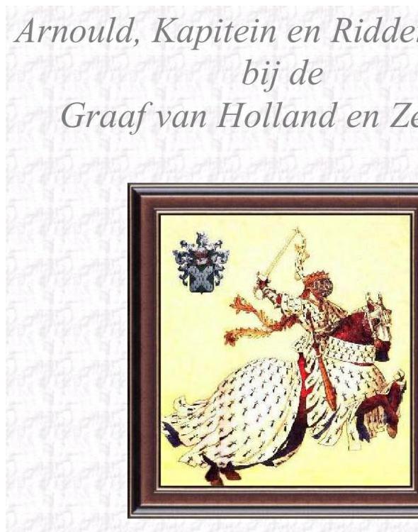 Arnould, kapitein en ridder in dienst bij de graaf van Holland