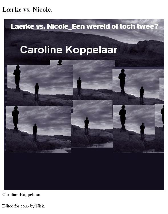 Lærke vs. Nicole