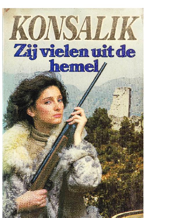 Zij vielen uit de hemel