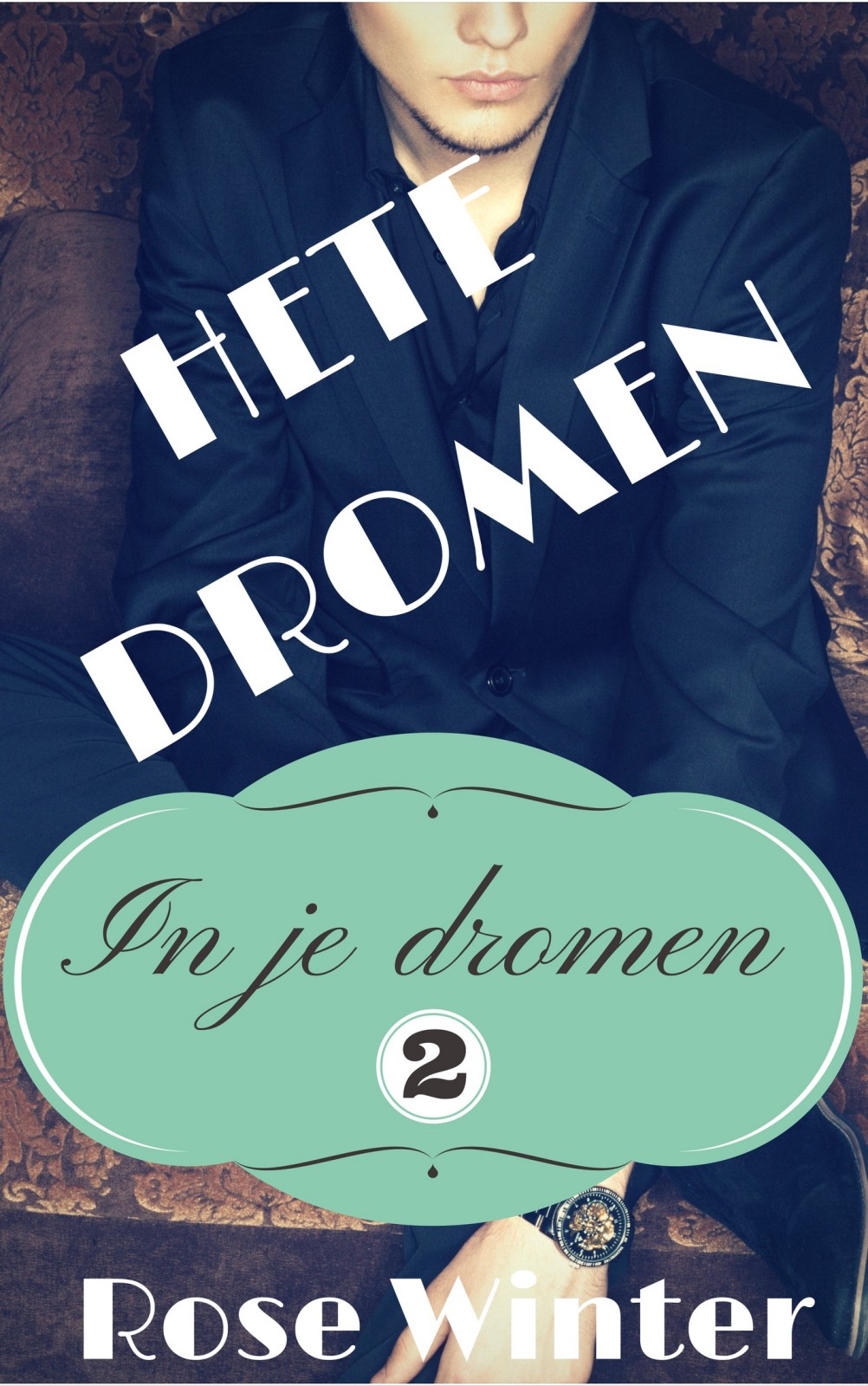 Hete dromen, In je dromen II