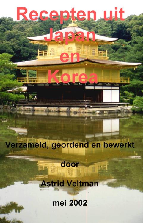 Veltman, Astrid - Recepten Uit Japan En Korea