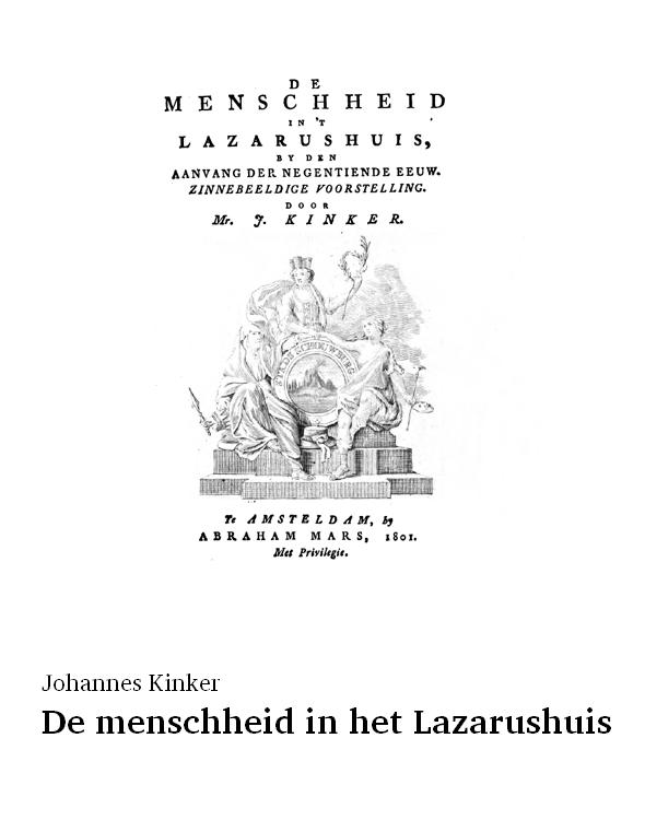 De menschheid in het Lazarushuis