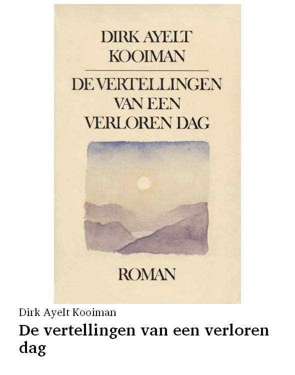 De vertellingen van een verloren dag