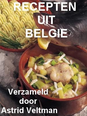 Veltman, Astrid - Recepten Uit Belgie