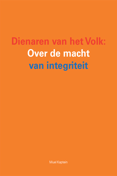 Dienaren van het Volk: Over de macht van integriteit