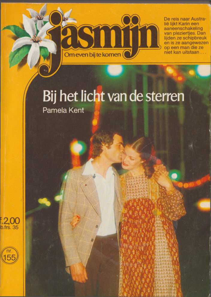 Pamela Kent - Bij het licht van de sterren ( Jasmijn 155 )