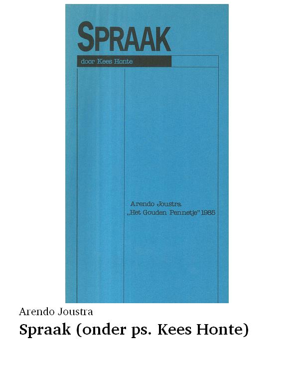 Spraak (onder ps. Kees Honte)