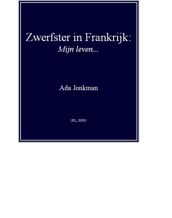 Zwerfster in Frankrijk: Mijn leven als clochard (NL, 2000)