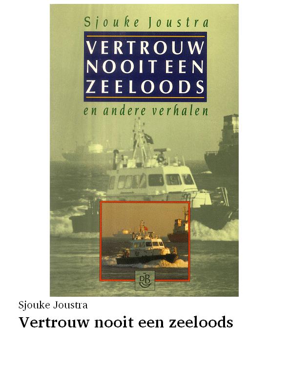 Vertrouw nooit een zeeloods