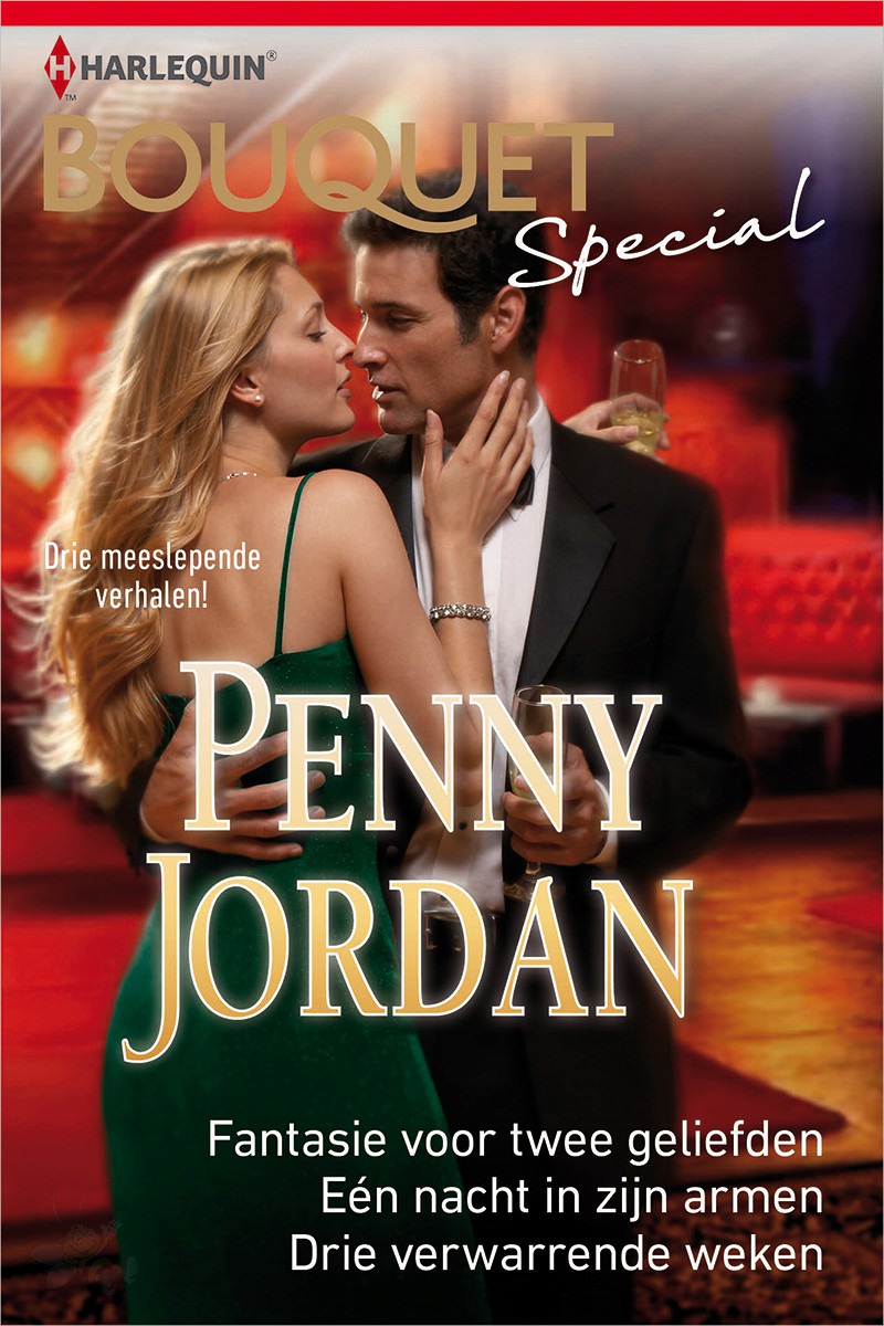 Penny Jordan Special: Fantasie voor twee geliefden / Eén nacht in zijn armen / Drie verwarrende weken