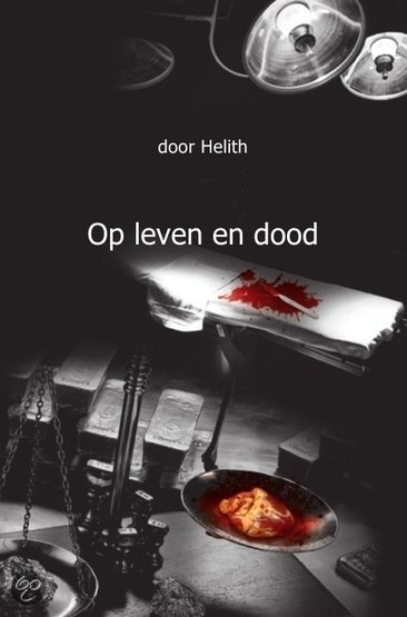 Helith - Op leven en dood