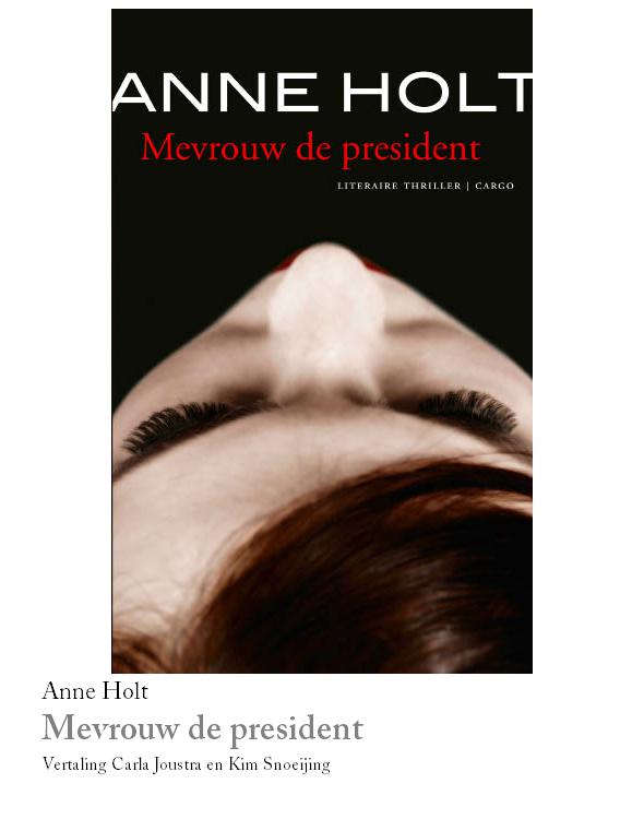 Mevrouw de president