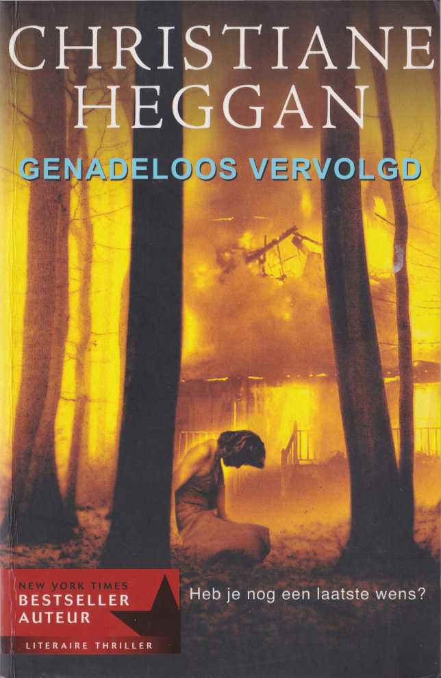 Genadeloos vervolgd