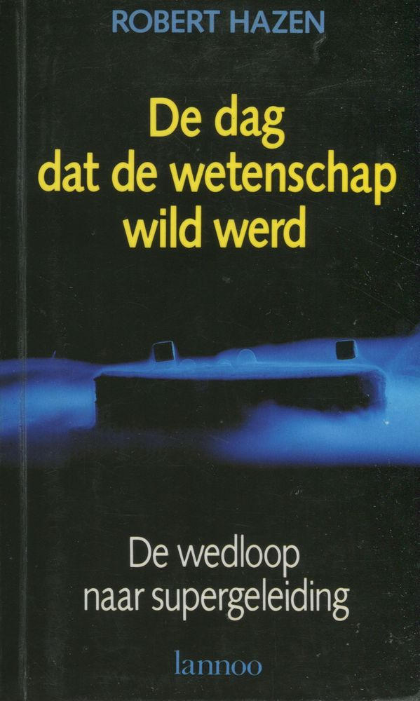 De dag dat de wetenschap wild werd