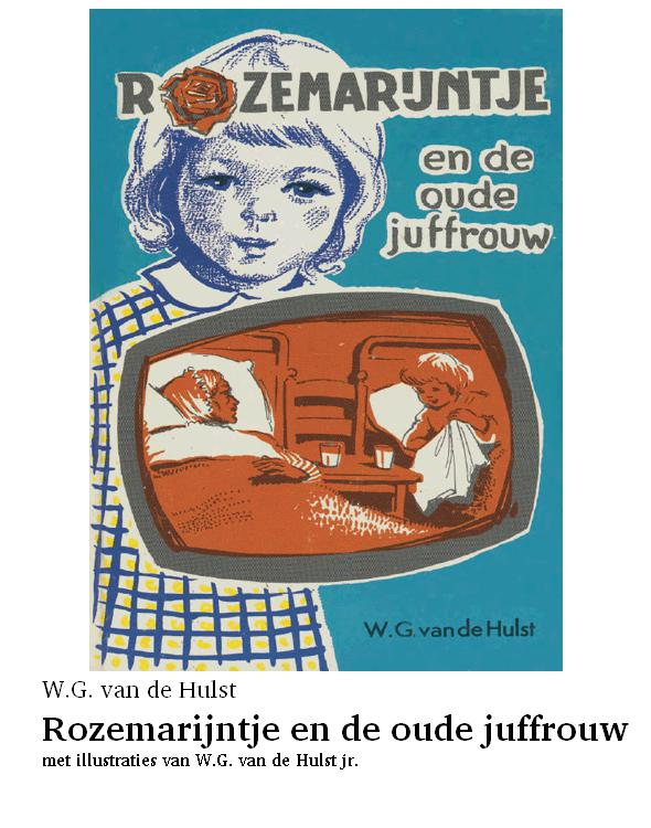 Rozemarijntje en de oude juffrouw