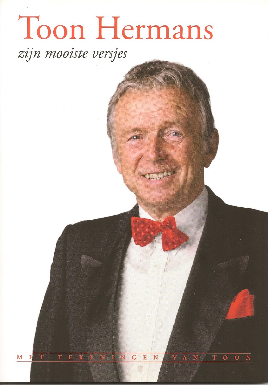 Toon Hermans - zijn mooiste versjes