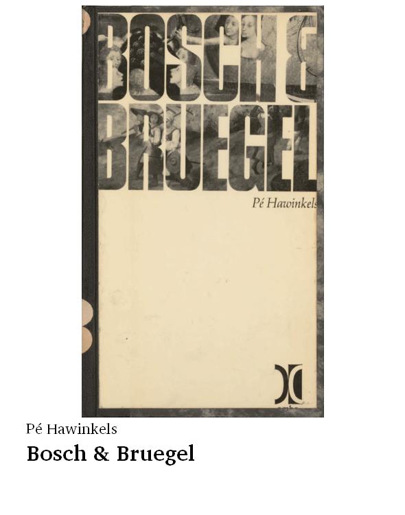 Bosch & Bruegel