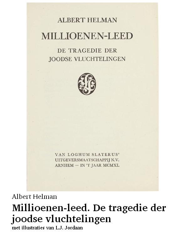 Millioenen-leed. De tragedie der joodse vluchtelingen