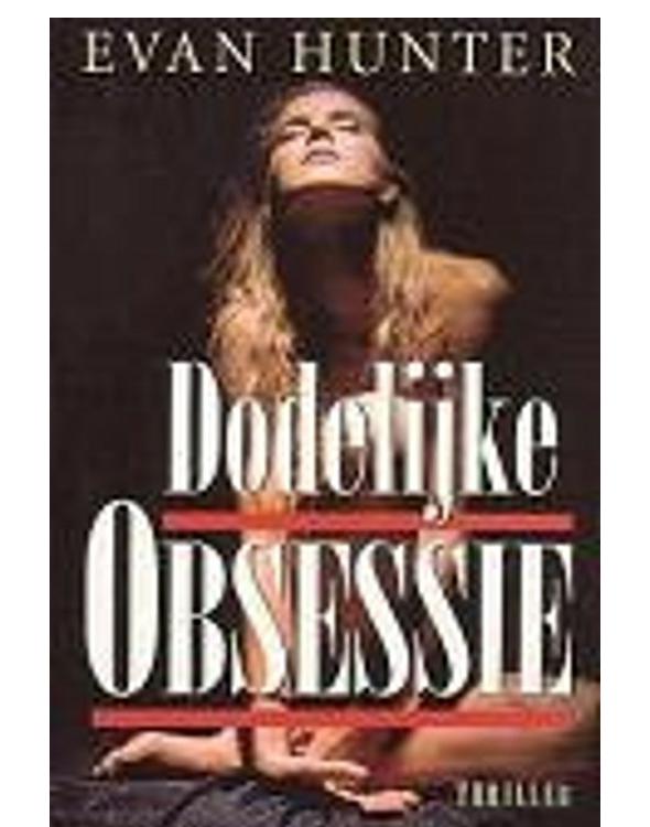 Dodelijke Obsessie