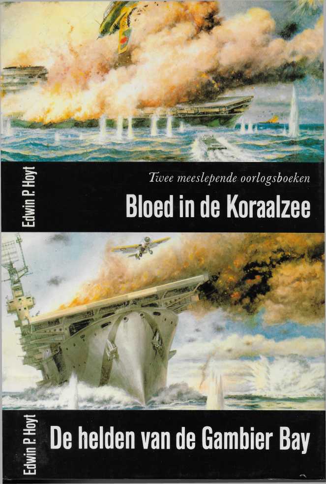 Bloed in de Koraal Zee - De Helden van de Gambier Bay
