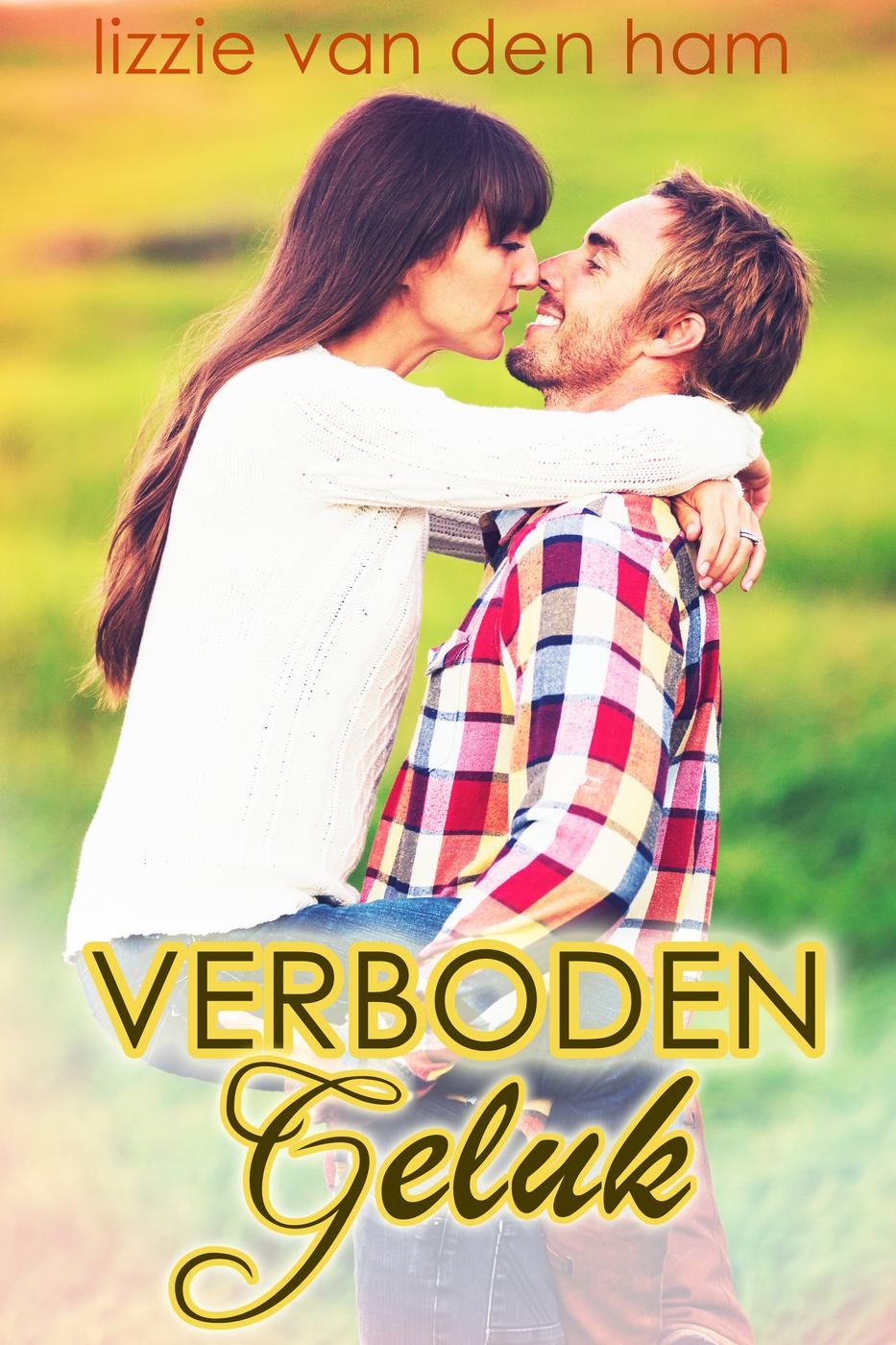 Verboden Geluk (Wanhopig Verliefd, #5)