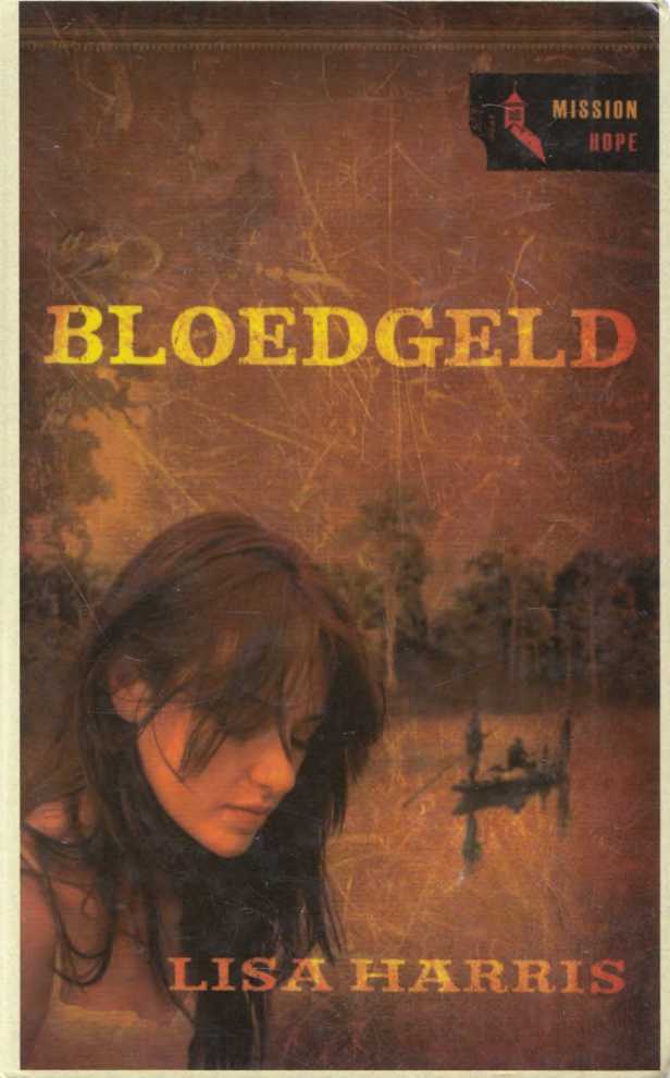 Bloedgeld (Mission Hope - 1)