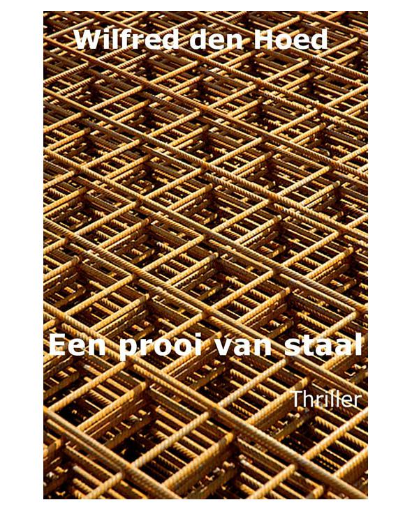 Een prooi van staal