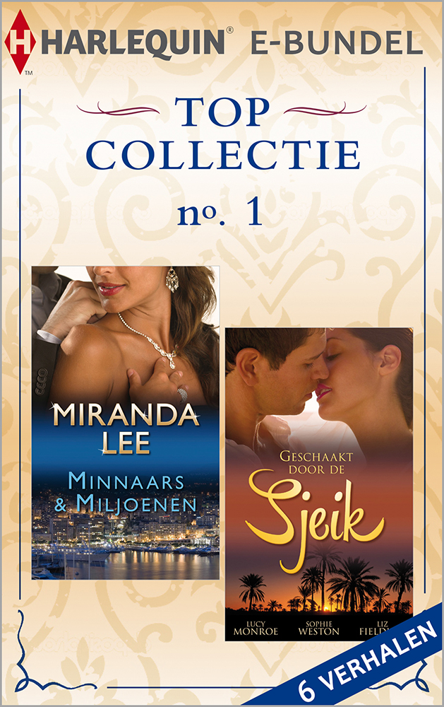 Topcollectie 1: Minnaars& miljoenen ; Geschaakt door de sjeik