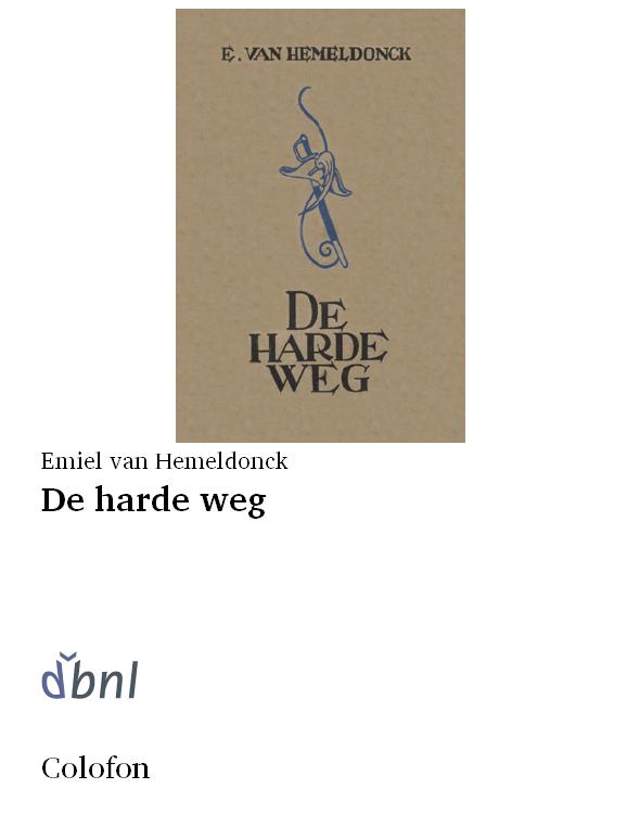 De harde weg