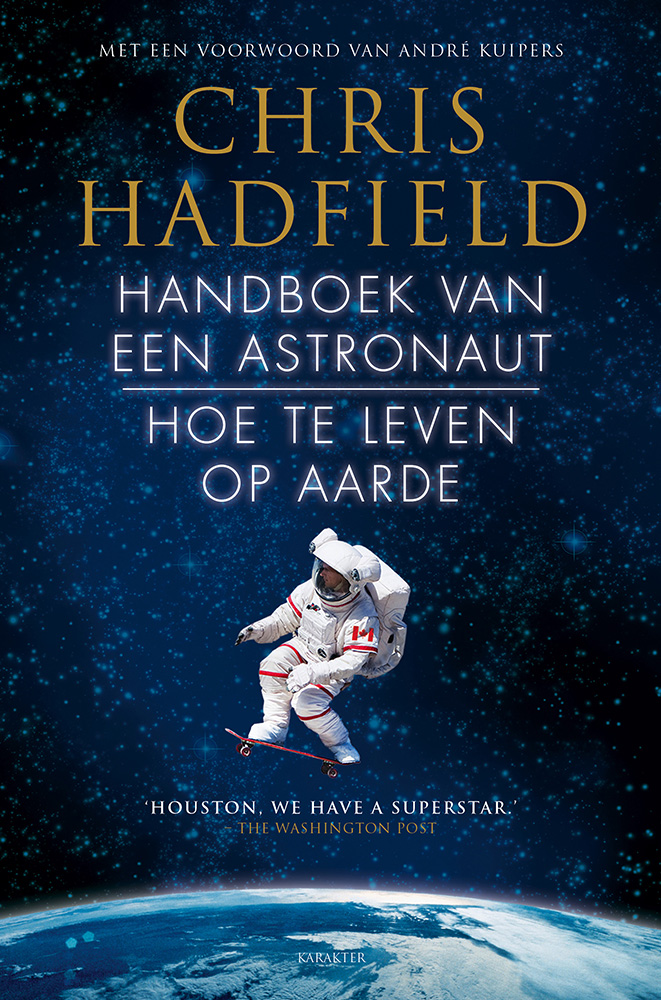 Handboek van een astronaut: hoe te leven op aarde