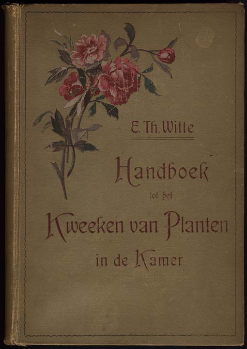 Kamerplanten: Handboek tot het kweeken van planten in de kamer
