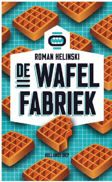 De wafelfabriek (Dutch Edition)