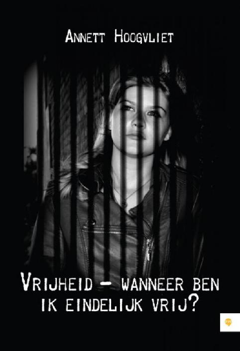 Vrijheid - Wanneer Ben Ik Eindelijk Vrij?