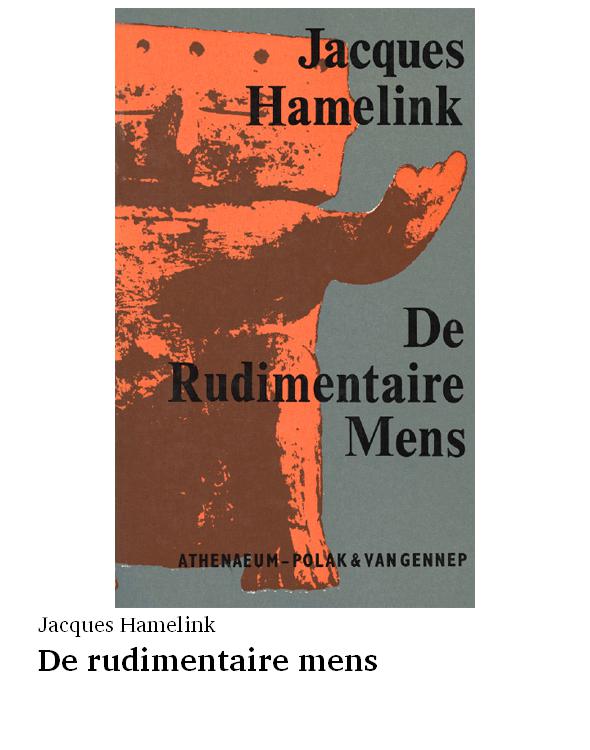 De rudimentaire mens