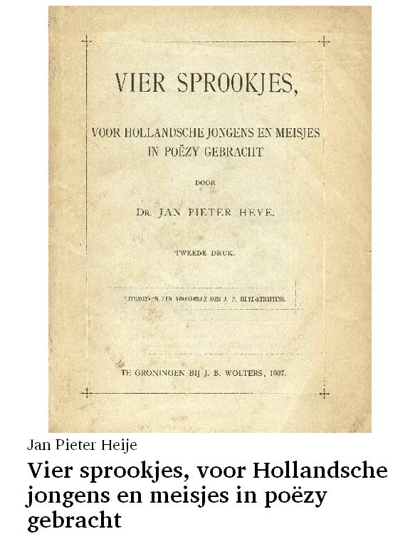 Vier sprookjes, voor Hollandsche jongens en meisjes in poëzy gebracht