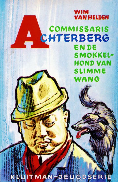 Commissaris Achterberg en de smokkelhond van Slimme Wang