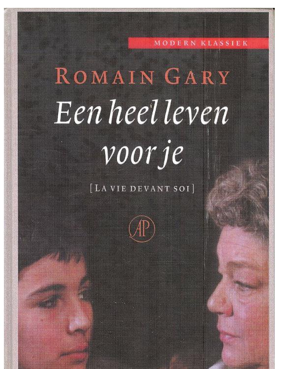 Een Heel Leven Voor Je [La vie devant soi]