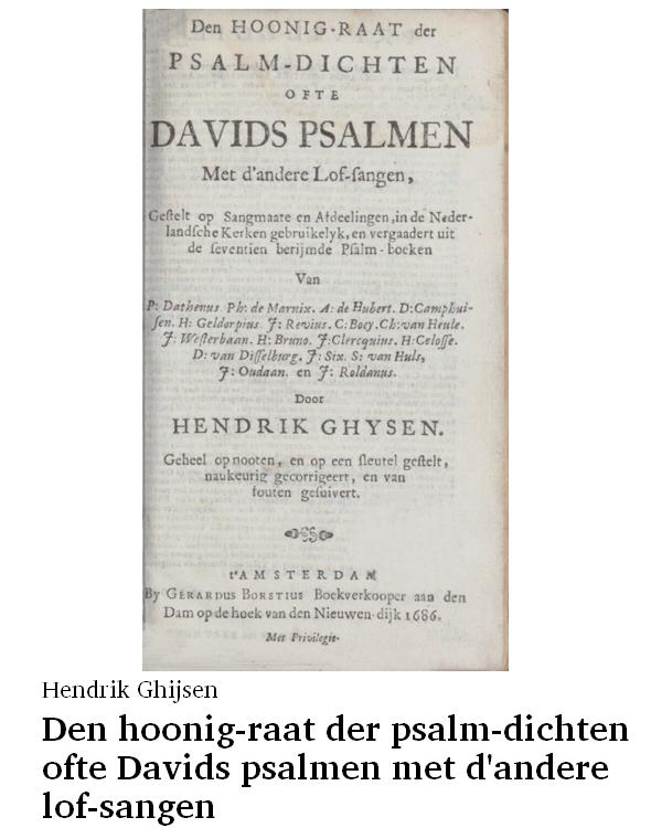 Den hoonig-raat der psalm-dichten ofte Davids psalmen met d'andere lof-sangen