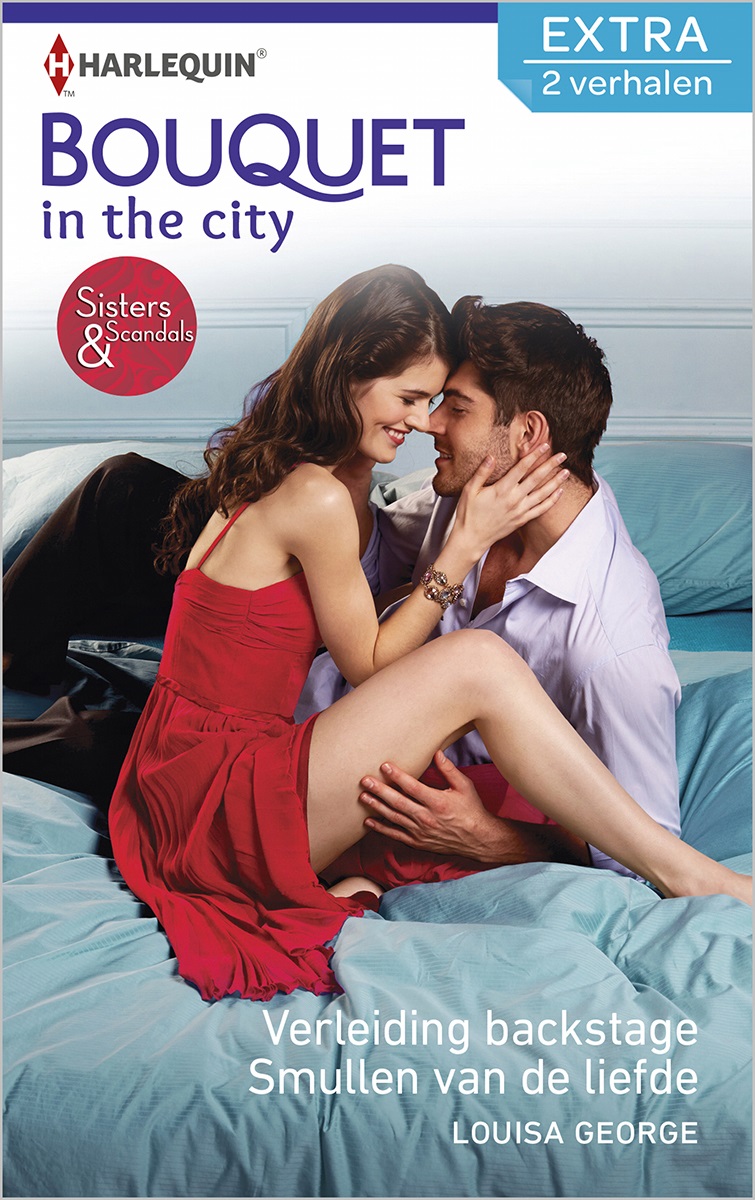 Verleiding backstage / Smullen van de liefde - Bouquet Extra In the city 357 - Deel 1 & 2 van Sisters & Scandals