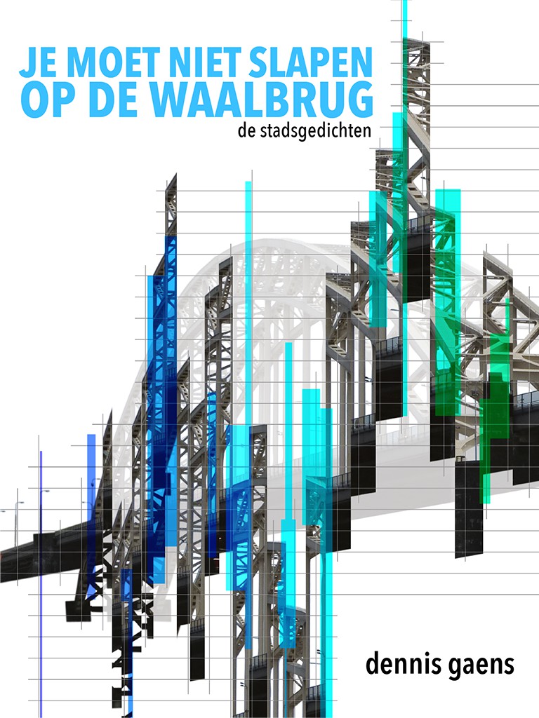 Je moet niet slapen op de Waalbrug