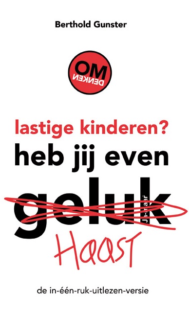 Lastige kinderen? Heb jij even geluk haast