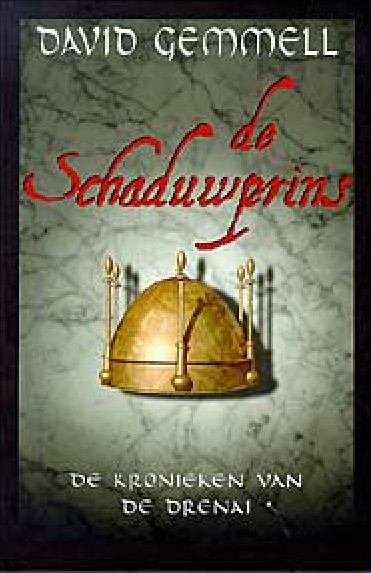 De kronieken van de Drenai - boek 2 - De Schaduwprins