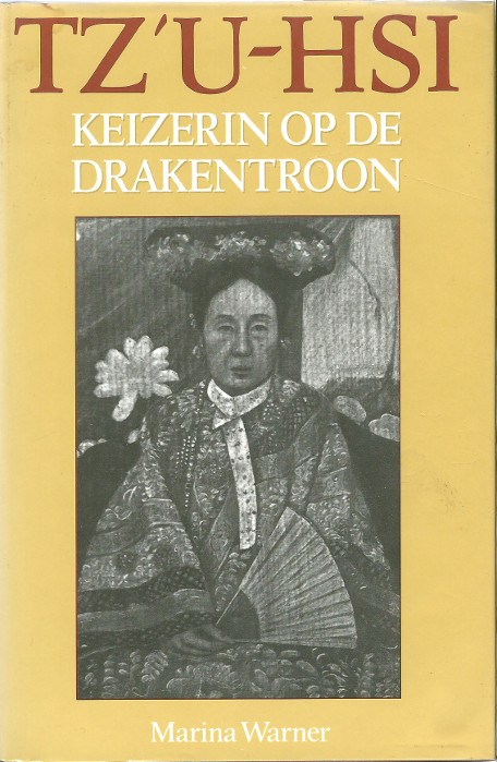 Tz'u-Hsi: Keizerin op de Drakentroon