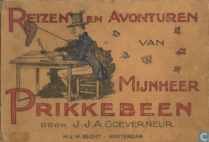 Reizen en avonturen van mijnheer Prikkebeen