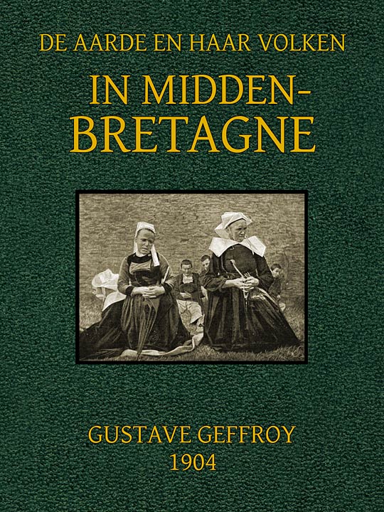 In Midden-Bretagne / De Aarde en haar Volken, 1904