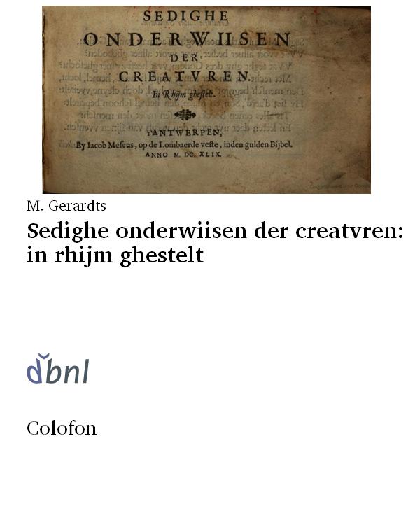 Sedighe onderwiisen der creatvren: in rhijm ghestelt